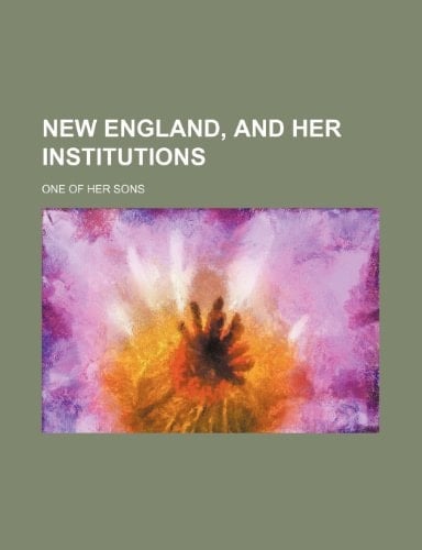 new england, and her institutions