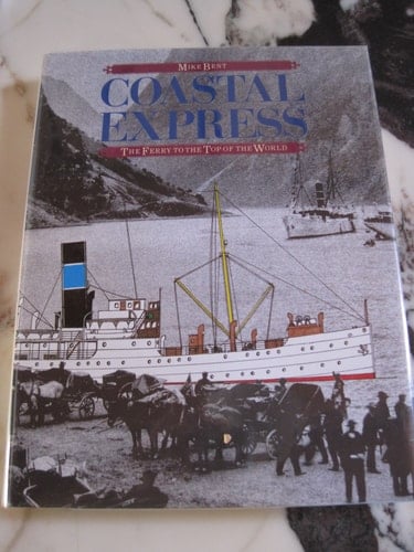 Coastal Express : The Ferry to the Top of the World