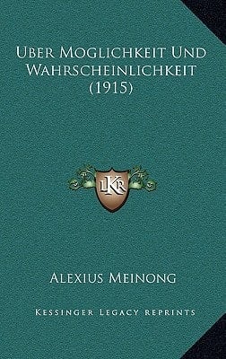 Uber Moglichkeit Und Wahrscheinlichkeit (1915) (German Edition)