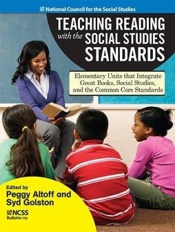 Teaching Reading with the Social Studies Standards Elementary Units that Integrate Great Books, Social Studies, and the Common Core Standards