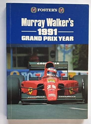 Murray Walker's 1991 Grand Prix Year