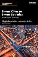 Smart Cities to Smart Societies Moving Beyond Technology