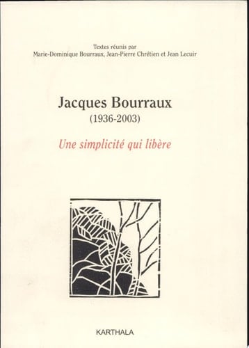 Jacques Bourraux (1936-2003) une simplicité qui libère