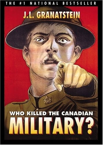 Who Killed the Canadian Military