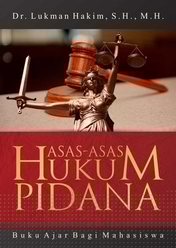 Asas-Asas Hukum Pidana Buku Ajar Bagi Mahasiswa