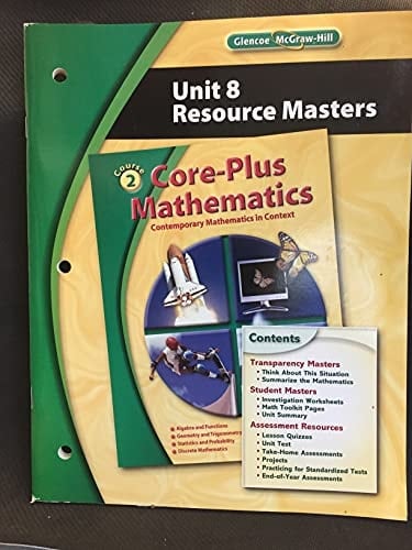 Core-Plus Mathematics: Contemporary Mathematics in Context, Course 2, Unit 8: Resource Masters