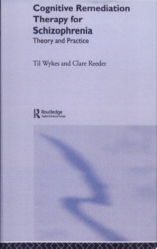 Cognitive Remediation Therapy for Schizophrenia