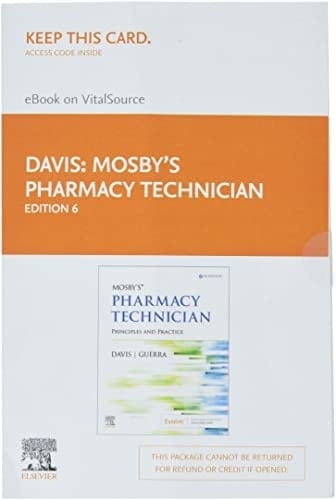 Mosby's Pharmacy Technician Elsevier eBook on VitalSource (Retail Access Card) Principles and Practice