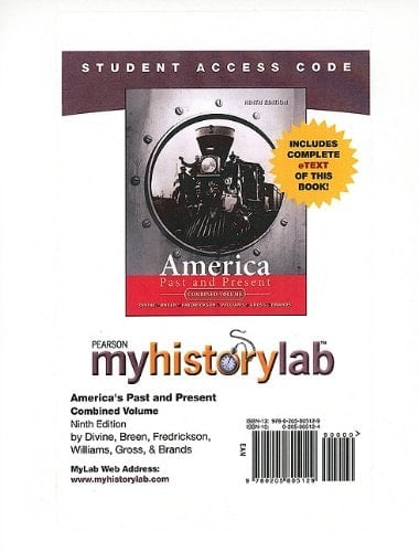 America Past and Present Myhistorylab With Pearson Etext Student Standalone Access Card