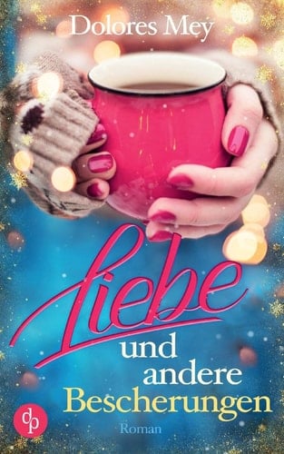 Liebe und andere Bescherungen (Liebe)