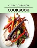 Curry Companion Cookbook 16 Days To Live A Healthier Life And A Younger You
