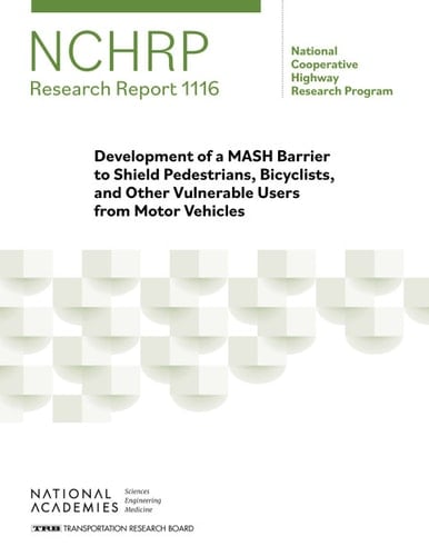 Development of a MASH Barrier to Shield Pedestrians, Bicyclists, and Other Vulnerable Users from Motor Vehicles