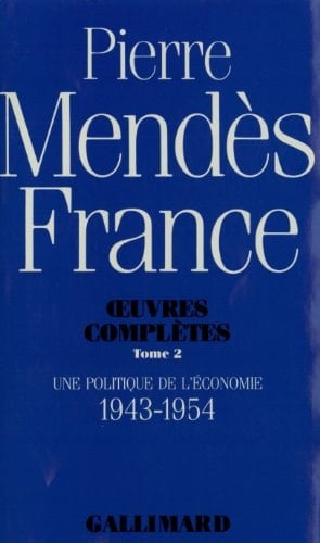 Une politique de l'économie: (1943-1954)