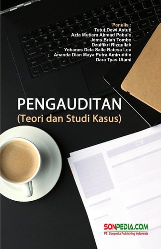 PENGAUDITAN: Teori dan Studi Kasus