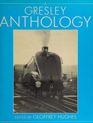 A Gresley Anthology