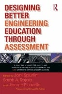 Designing Better Engineering Education Through Assessment A Practical Resource for Faculty and Department Chairs on Using Assessment and ABET Criteria to Improve Student Learning