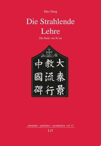 Die Strahlende Lehre Die Stele von Xi'an