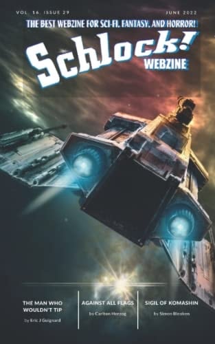 Schlock! Webzine: Vol 16 Issue 29