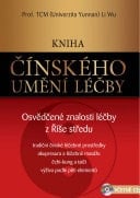 Kniha čínského umění léčby osvědčené znalosti léčby z Říše středu