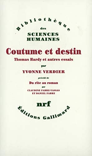 Coutume et destin Thomas Hardy et autres essais