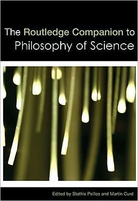 Routledge Companion to Philosophy of Science