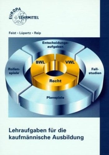 Lehraufgaben für die kaufmännische Ausbildung Hauptbd.