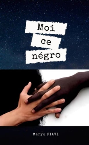 Moi ce négro (French Edition)