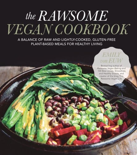 The Rawsome Vegan Cookbook