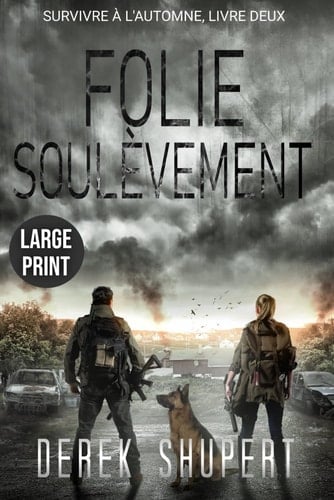 Folie Soulèvement: Large Print Edition (French Edition)