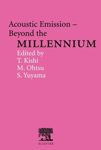 Acoustic Emission - Beyond the Millennium
