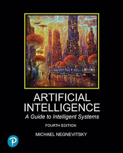 Artificial Intelligence: A Guide to Intelligent Systems
