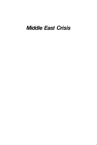 Middle East Crisis U.S. Decision-Making in 1958, 1970, and 1973
