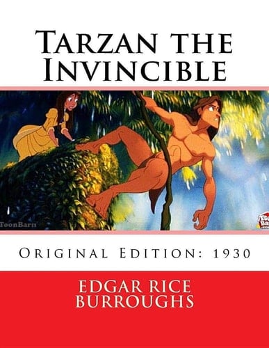 Tarzan the Invincible Original Edition:1930