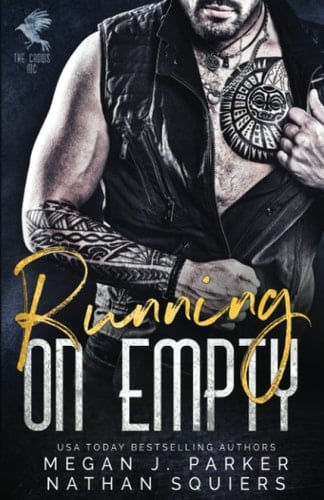 Running on Empty: The Crows MC #1