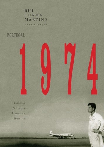 Portugal 1974: transição política em perspectiva histórica