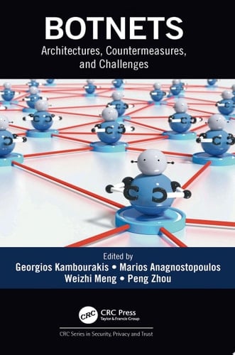 Botnets Architectures, Countermeasures, and Challenges