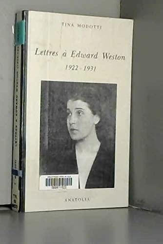 Lettres à Edward Weston 1922-1931