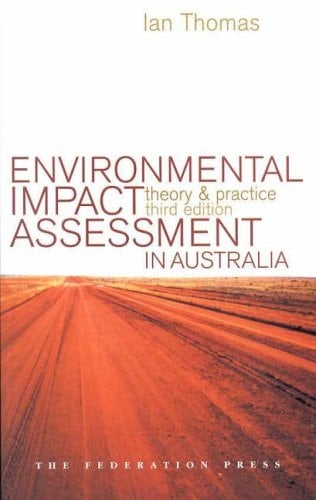 Environmental Impact Assessment in Australia: Theory and Practice
