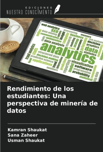 Rendimiento de los estudiantes: Una perspectiva de minería de datos (Spanish Edition)