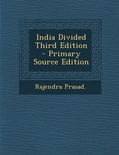 India Divided Third Edition - Primary Source Edition