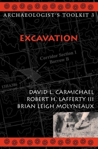 Excavation (Volume 3) (Archaeologist's Toolkit, 3)