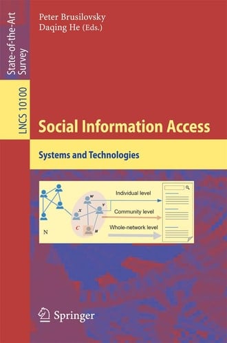 Social Information Access Systems and Technologies