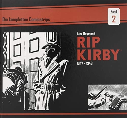 Rip Kirby: Die kompletten Comicstrips / Band 2 1947 - 1948