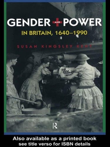 Gender and Power in Britain 1640-1990
