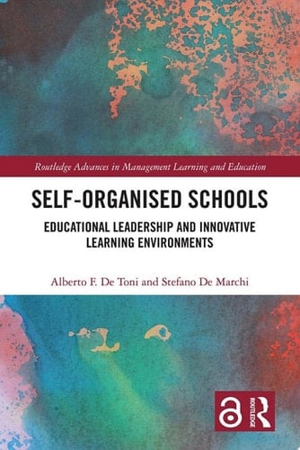 Self-Organised Schools Educational Leadership and Innovative Learning Environments
