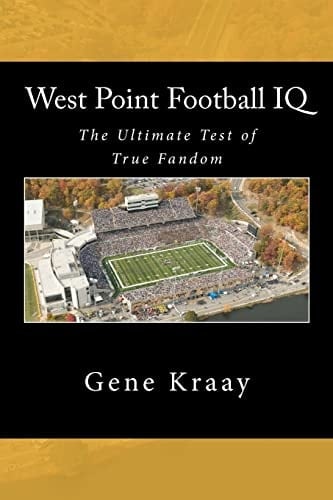 West Point Football IQ The Ultimate Test of True Fandom (History & Trivia)