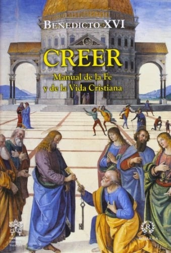 Creer manual de la fe y de la vida cristiana