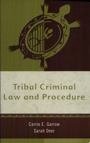 Tribal Criminal Law and Procedure