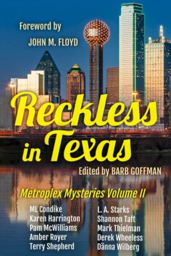 Reckless in Texas
