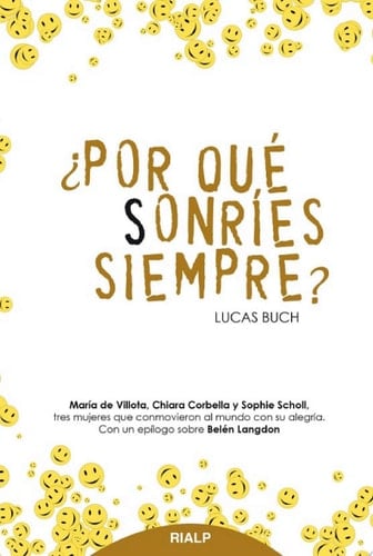 ¿Por qué sonríes siempre?